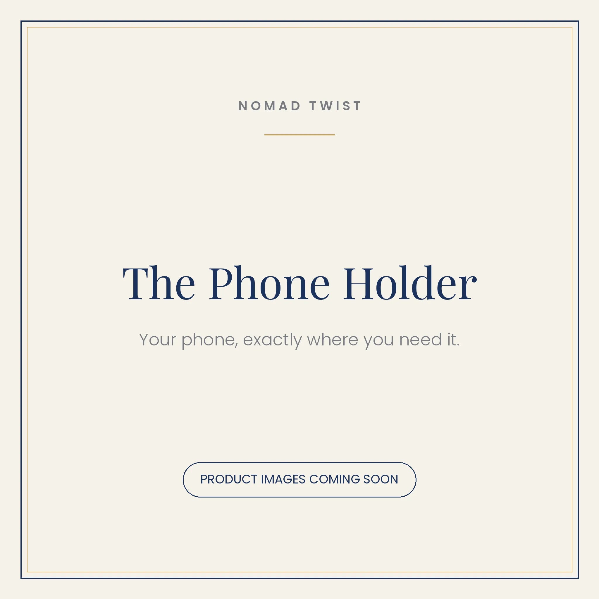 The Phone Holder